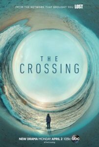 دانلود سریال The Crossing با زیرنویس فارسی چسبیده