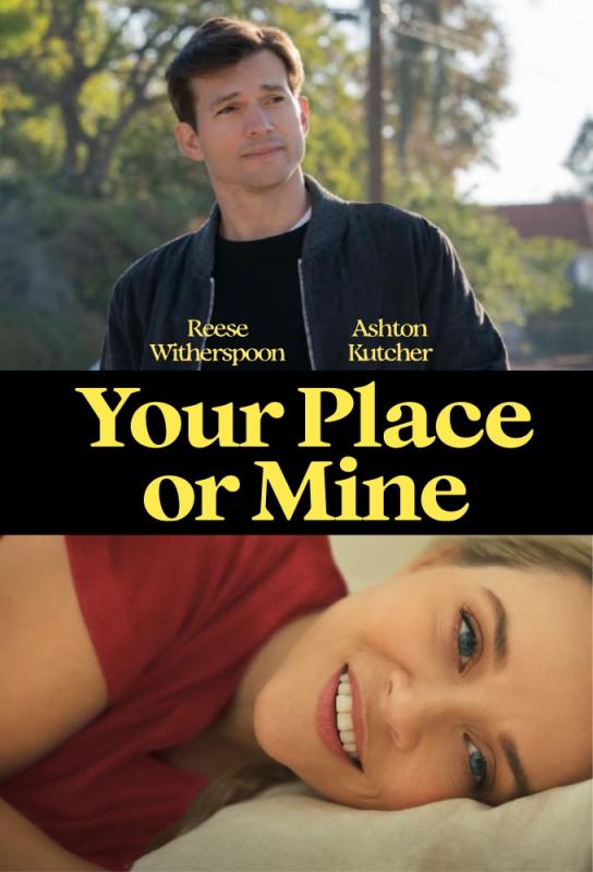دانلود فیلم Your Place or Mine 2023 با زیرنویس فارسی چسبیده