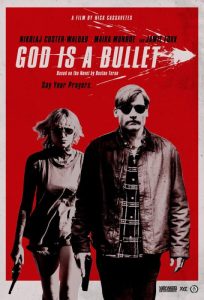دانلود فیلم God Is a Bullet 2023 با زیرنویس فارسی چسبیده