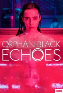 دانلود سریال Orphan Black: Echoes با زیرنویس فارسی چسبیده